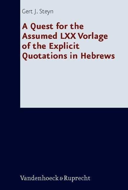 Cover: 9783525530993 | A Quest for the Assumed LXX Vorlage of the Explicit Quotations in...