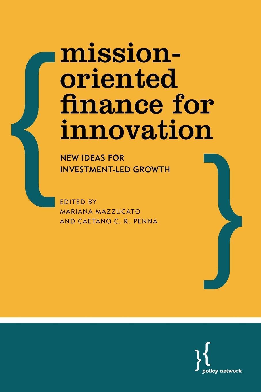 Cover: 9781783484959 | Mission-Oriented Finance for Innovation | Caetano C. R. Penna | Buch