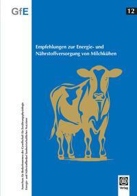 Cover: 9783769008654 | Empfehlungen zur Energie- und Nährstoffversorgung von Milchkühen