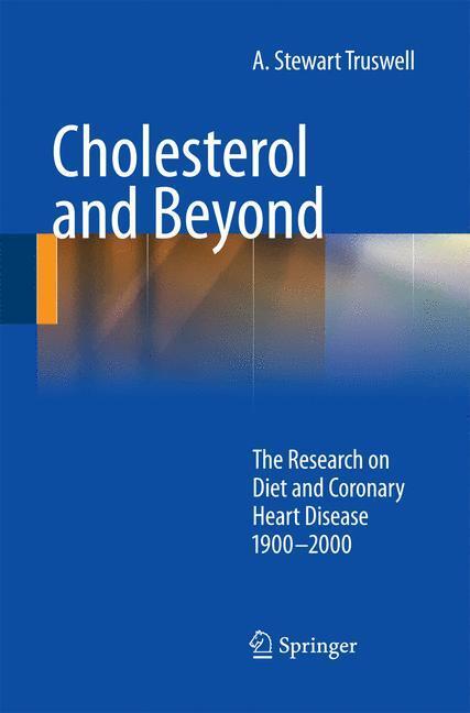 Cover: 9789400799776 | Cholesterol and Beyond | A. Stewart Truswell | Taschenbuch | Paperback