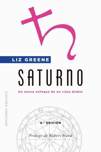 Cover: 9788491116769 | Saturno | Liz Greene | Taschenbuch | Spanisch | 2021 | Obelisco