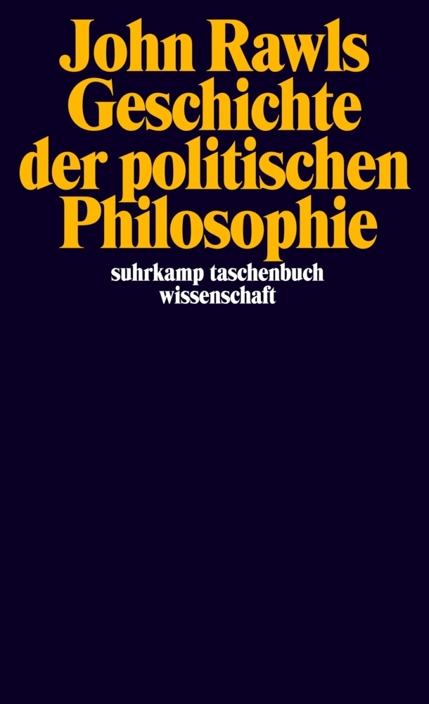 Cover: 9783518296226 | Geschichte der politischen Philosophie | John Rawls | Taschenbuch