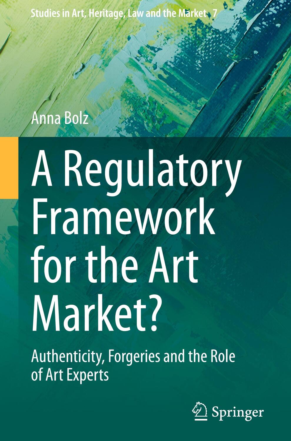 Cover: 9783031187421 | A Regulatory Framework for the Art Market? | Anna Bolz | Buch | xiii