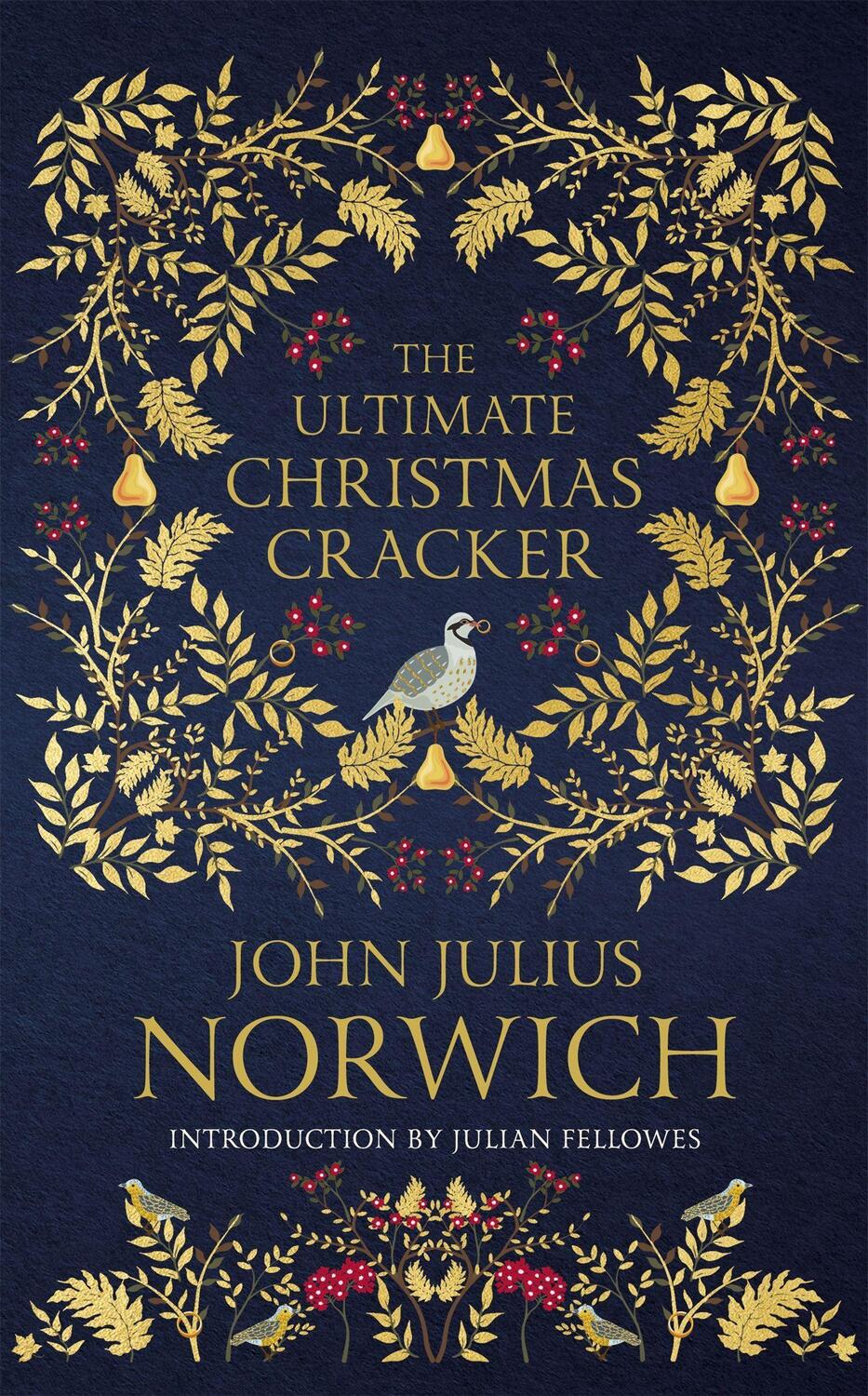 Cover: 9781529324938 | The Ultimate Christmas Cracker | John Julius Norwich | Taschenbuch