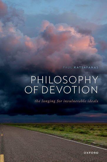 Cover: 9780192867674 | Philosophy of Devotion | The Longing for Invulnerable Ideals | Buch