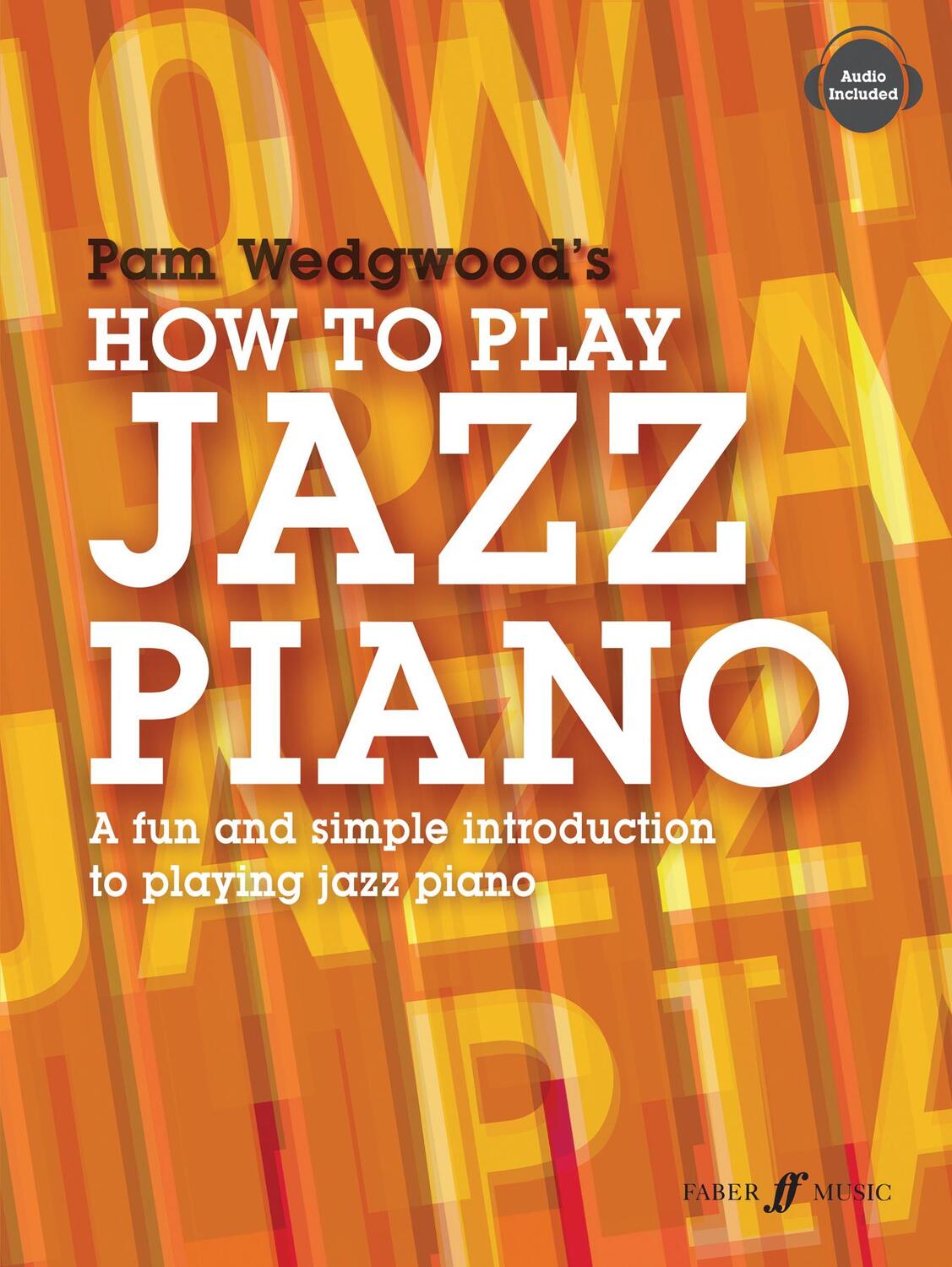 Cover: 9780571539499 | How to Play Jazz Piano | Pam Wedgwood | Broschüre | Englisch | 2018