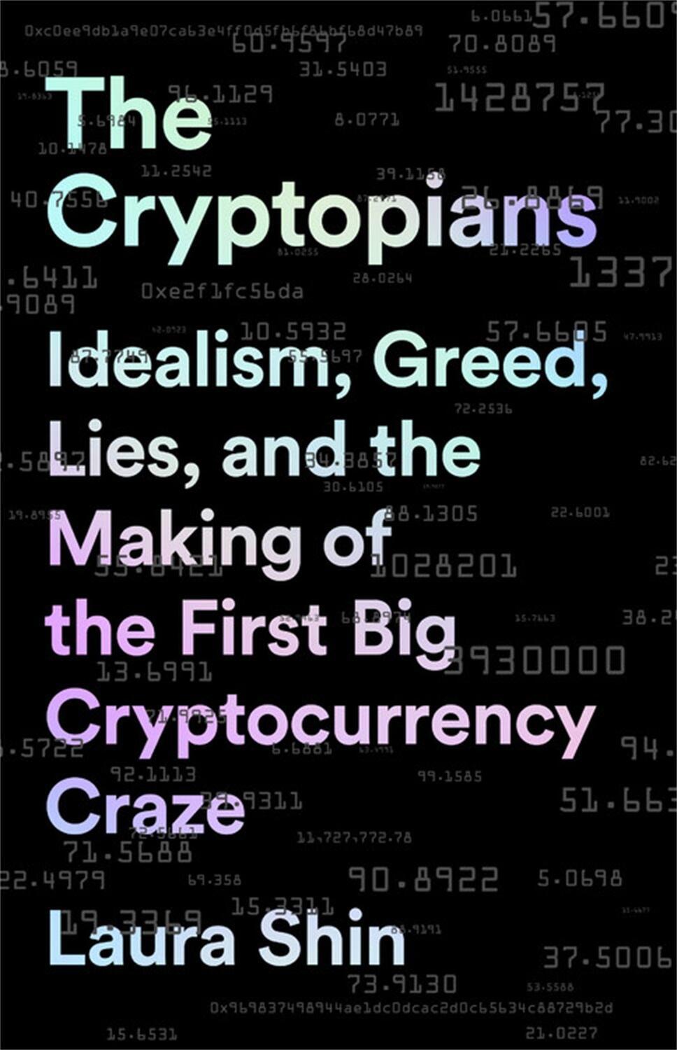 Cover: 9781541763012 | The Cryptopians | Laura Shin | Buch | Englisch | 2022