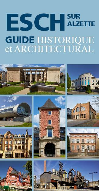 Cover: 9789995943271 | Esch-sur-Alzette | Guide historique et architectural | Buchler (u. a.)