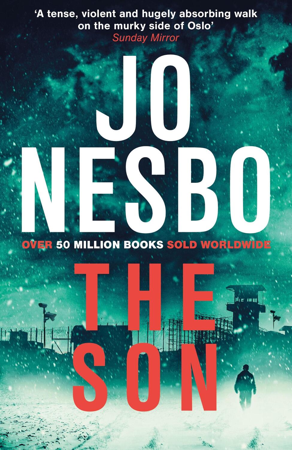 Cover: 9780099582151 | The Son | Jo Nesbo | Taschenbuch | 648 S. | Englisch | 2015
