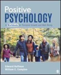 Cover: 9781544334295 | Positive Psychology: A Workbook for Personal Growth and Well-Being