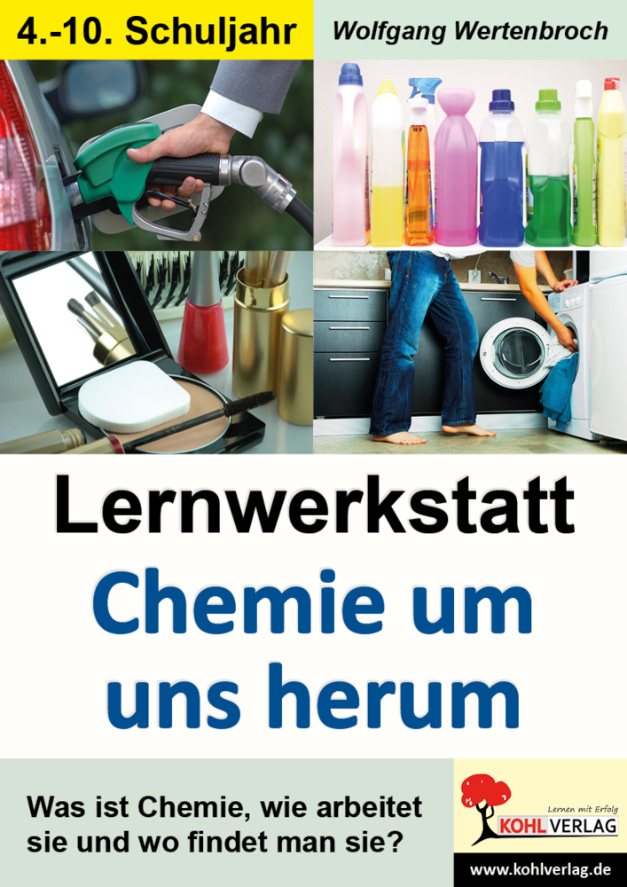 Cover: 9783866329522 | Lernwerkstatt Chemie um uns herum | Wolfgang Wertenbroch | Taschenbuch