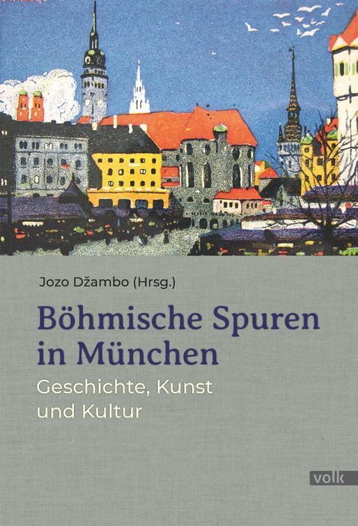 Cover: 9783862223275 | Böhmische Spuren in München | Geschichte, Kunst und Kultur | Buch