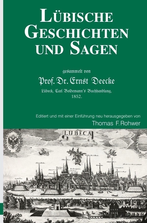 Cover: 9783757527976 | Lübische Geschichten und Sagen | Gesammelt von Prof.Dr. Ernst Deecke