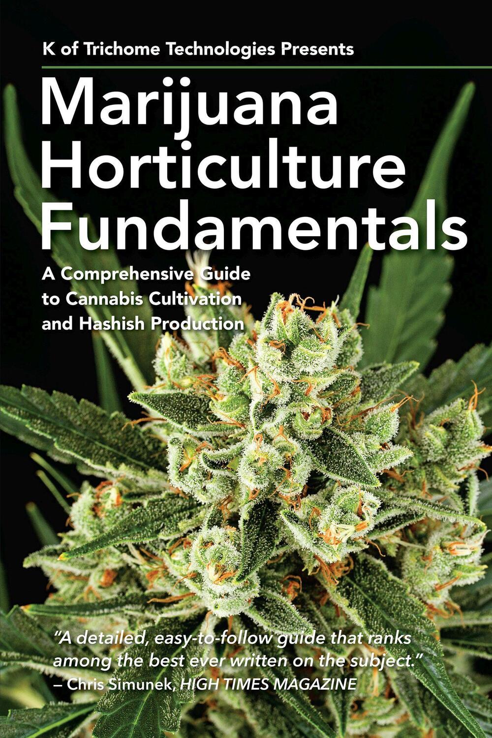 Cover: 9781937866341 | Marijuana Horticulture Fundamentals | K of Trichome Technologies