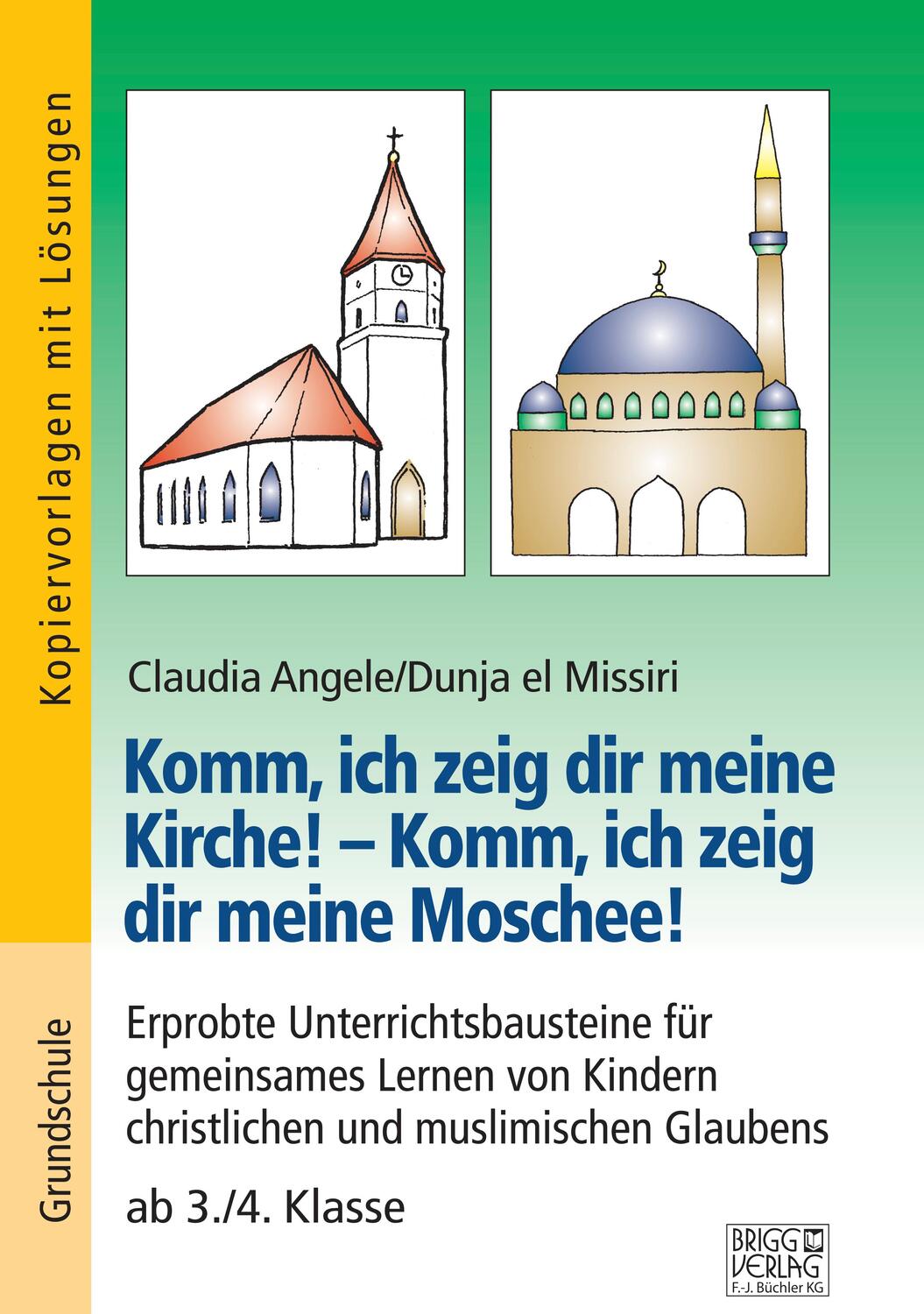 Cover: 9783956603549 | Komm, ich zeig dir meine Kirche! - Komm, ich zeig dir meine Moschee!