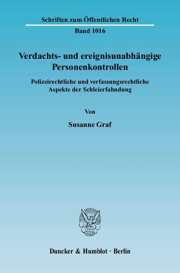 Cover: 9783428118229 | Verdachts- und ereignisunabhängige Personenkontrollen. | Susanne Graf
