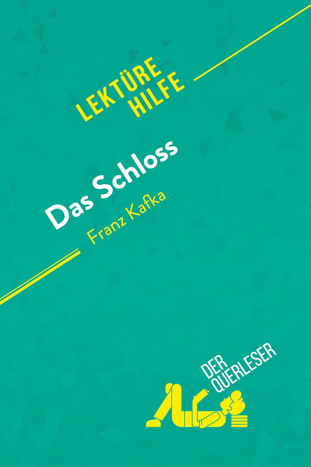Cover: 9782808015233 | Das Schloss von Franz Kafka (Lektürehilfe) | Vincent Guillaume (u. a.)