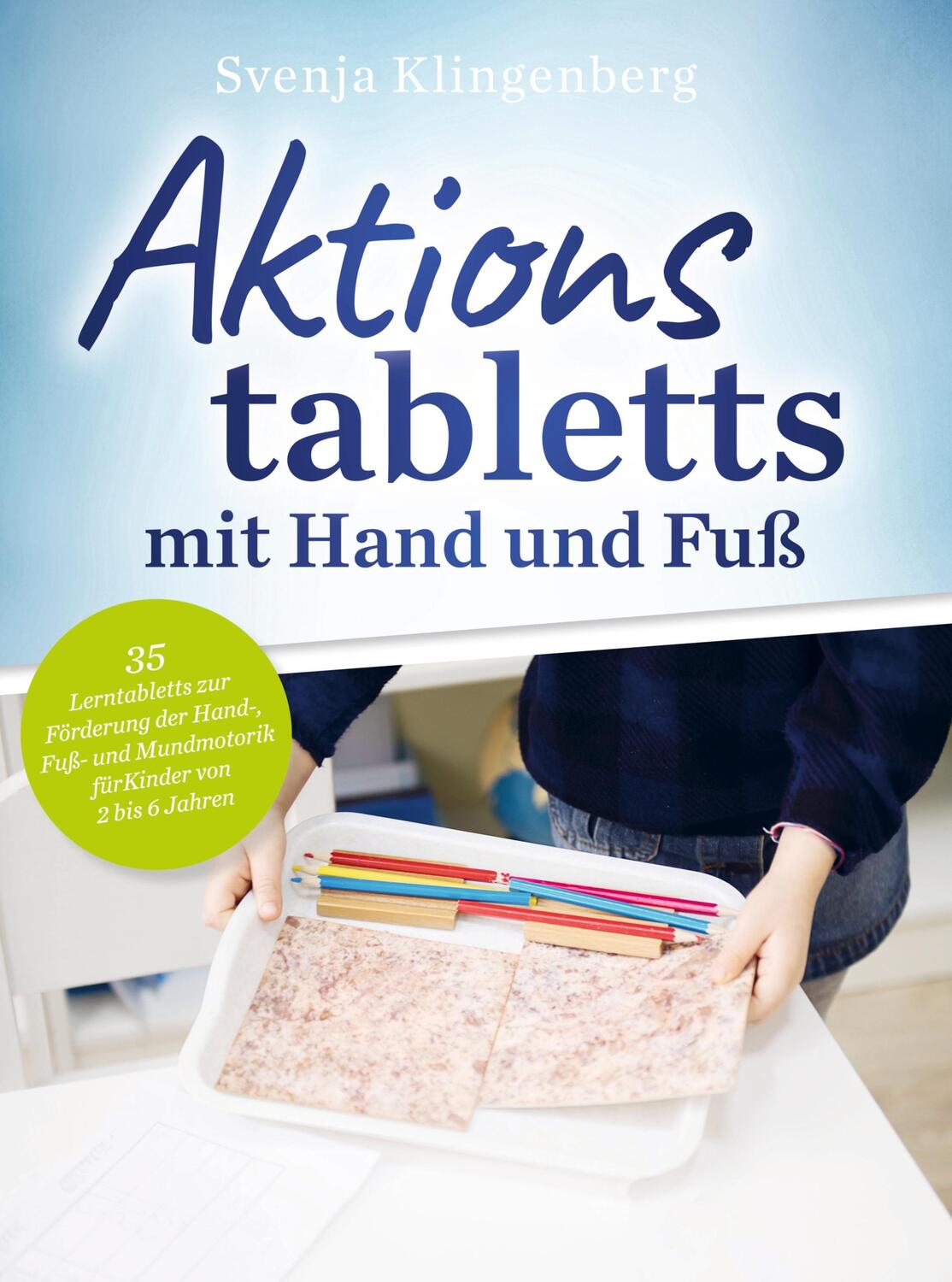 Cover: 9789403603964 | Aktionstabletts mit Hand und Fuß | Svenja Klingenberg | Buch | 116 S.