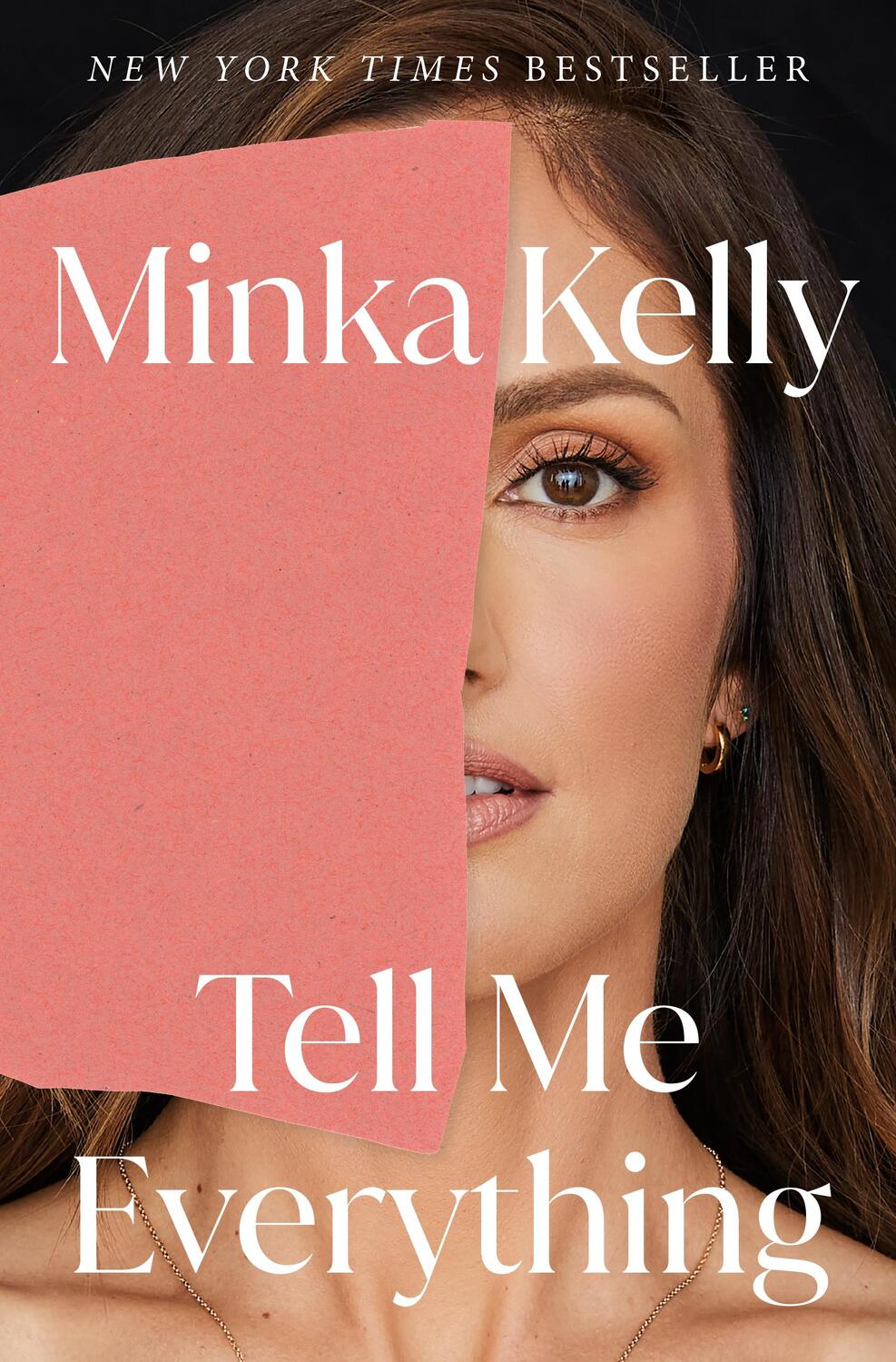 Cover: 9781250852069 | Tell Me Everything: A Memoir | Minka Kelly | Buch | Englisch | 2023