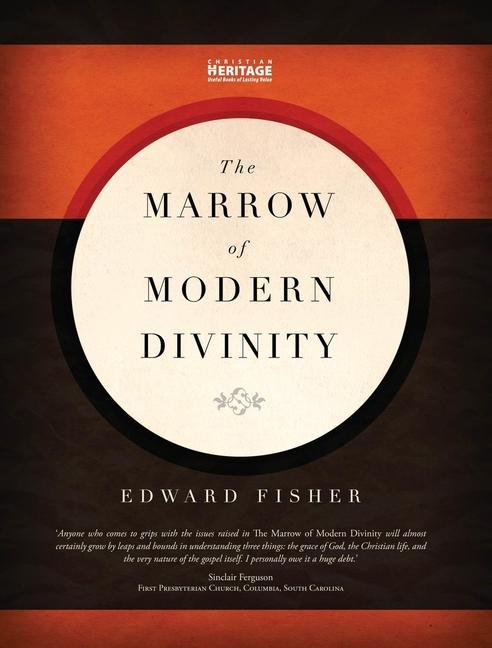 Cover: 9781845504793 | The Marrow of Modern Divinity | Edward Fisher | Buch | Gebunden | 2009