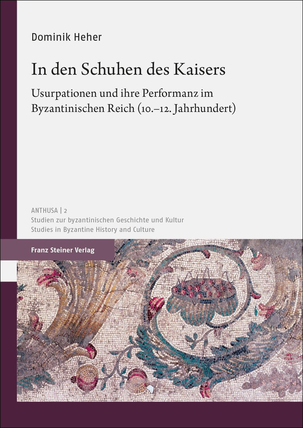 Cover: 9783515135665 | In den Schuhen des Kaisers | Dominik Heher | Buch | 468 S. | Deutsch