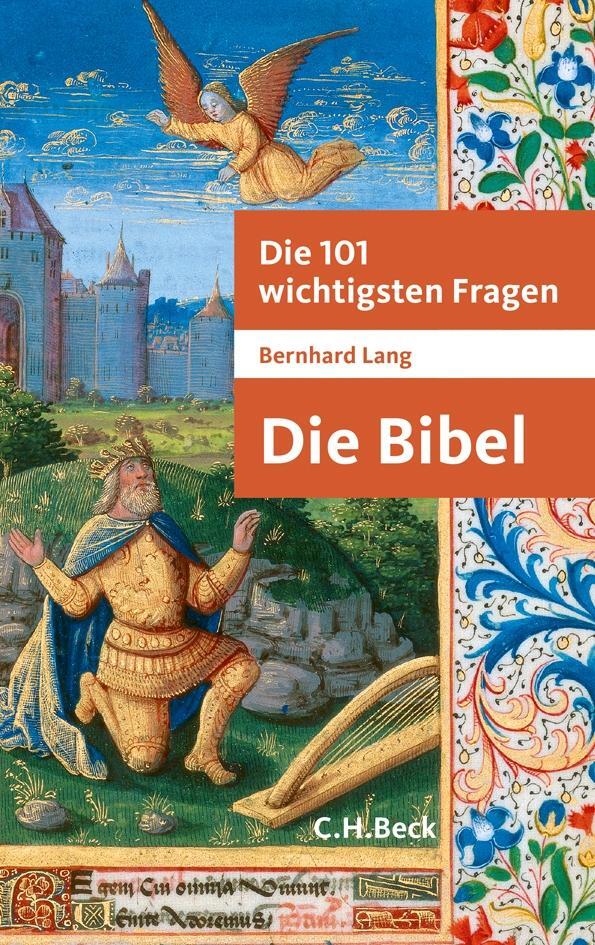 Cover: 9783406652998 | Die 101 wichtigsten Fragen - Die Bibel | Bernhard Lang | Taschenbuch