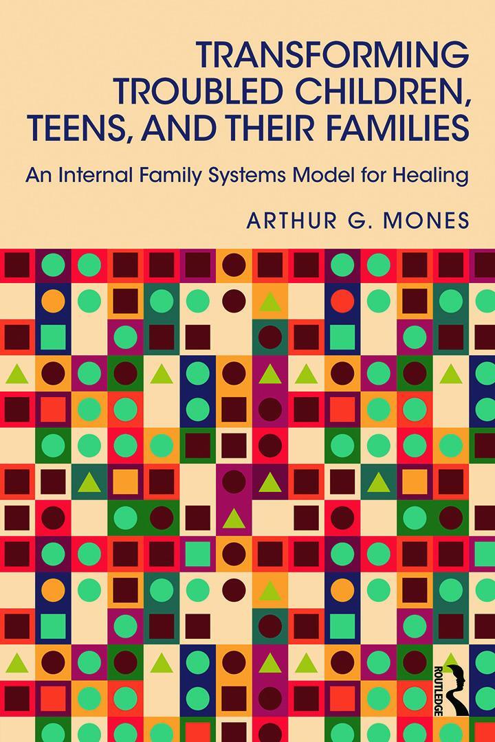 Cover: 9780415744232 | Transforming Troubled Children, Teens, and Their Families | Mones
