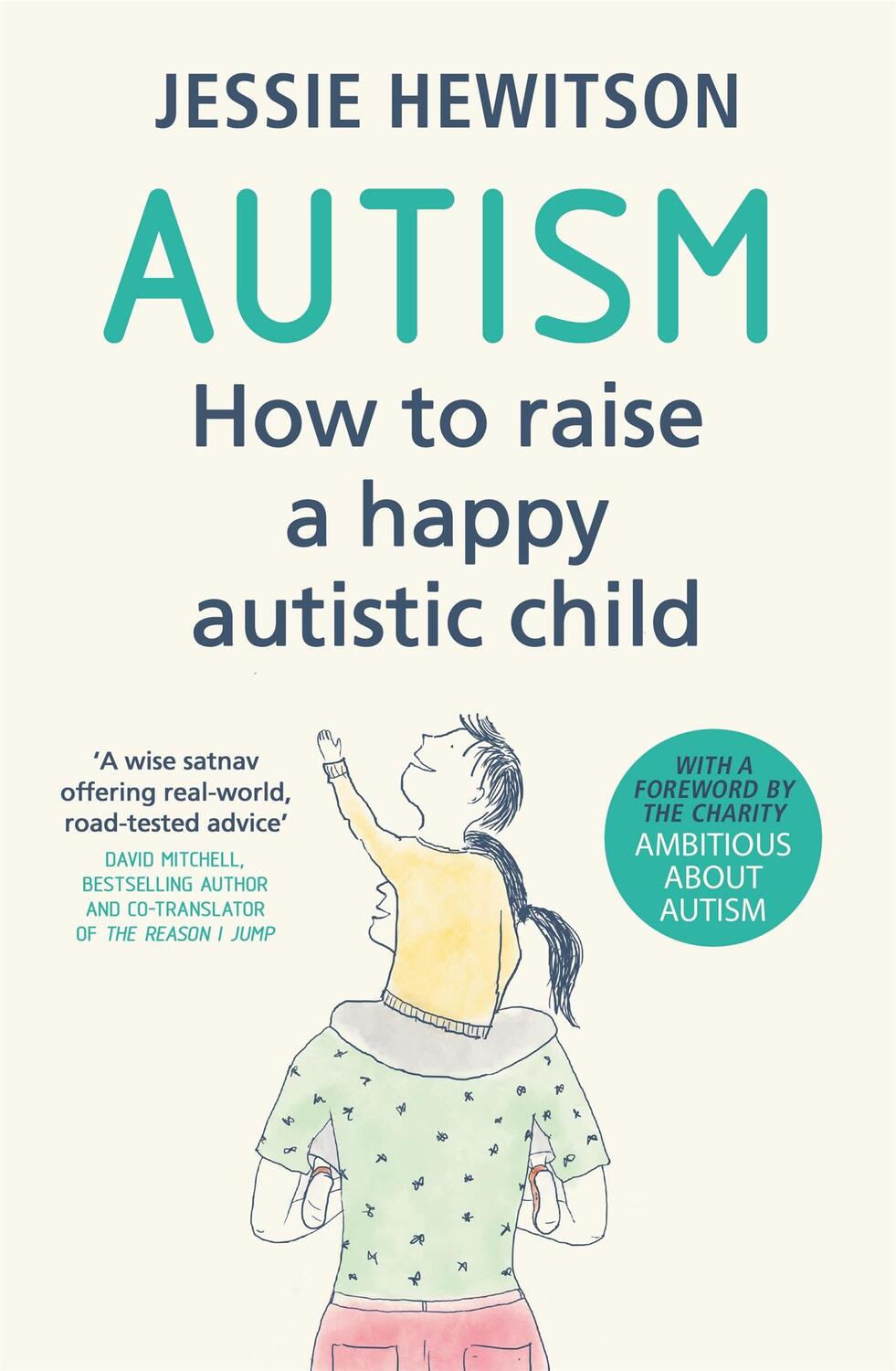 Cover: 9781409176282 | Autism | How to raise a happy autistic child | Jessie Hewitson | Buch