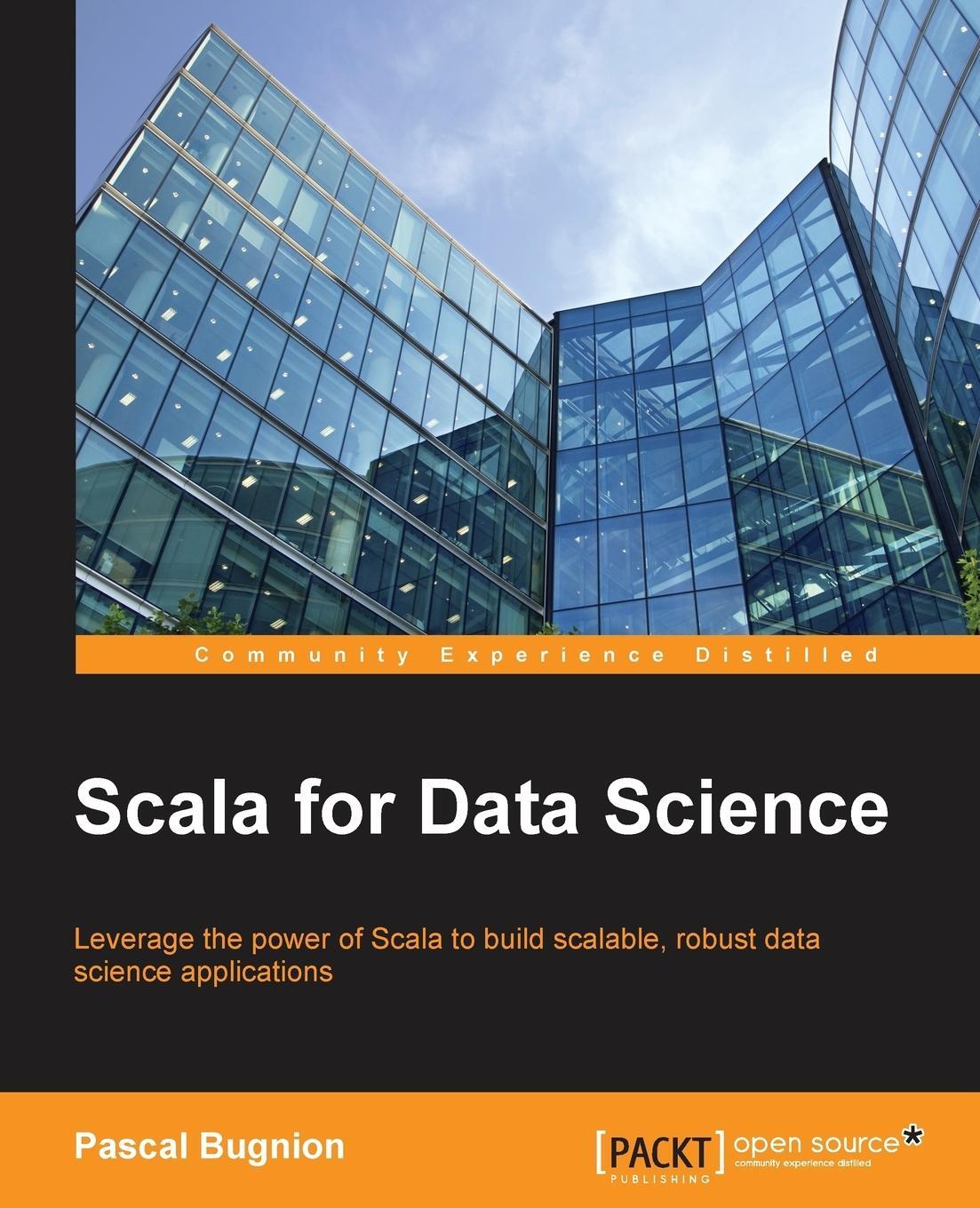 Cover: 9781785281372 | Scala for Data Science | Pascal Bugnion | Taschenbuch | Paperback