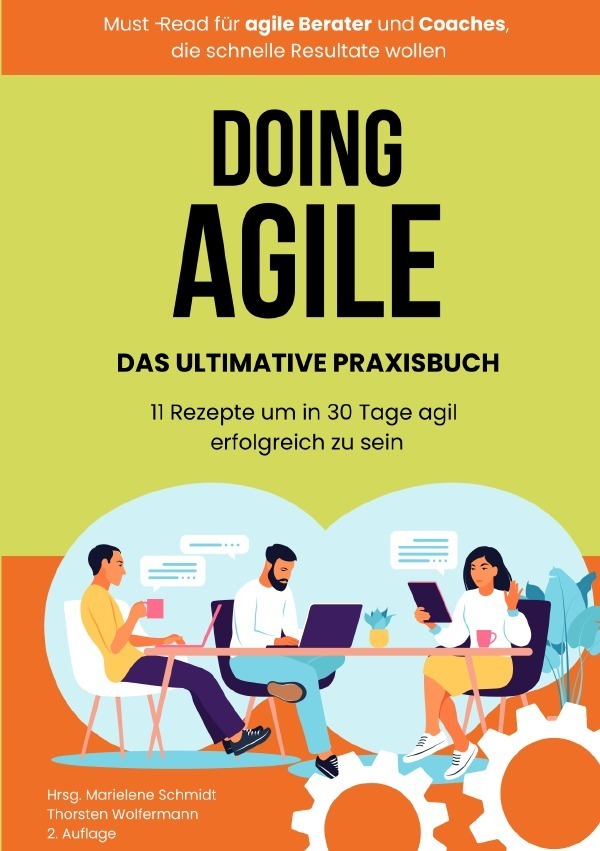 Cover: 9783757579913 | Doing Agile - Das ultimative Praxisbuch | Thorsten Wolfermann (u. a.)