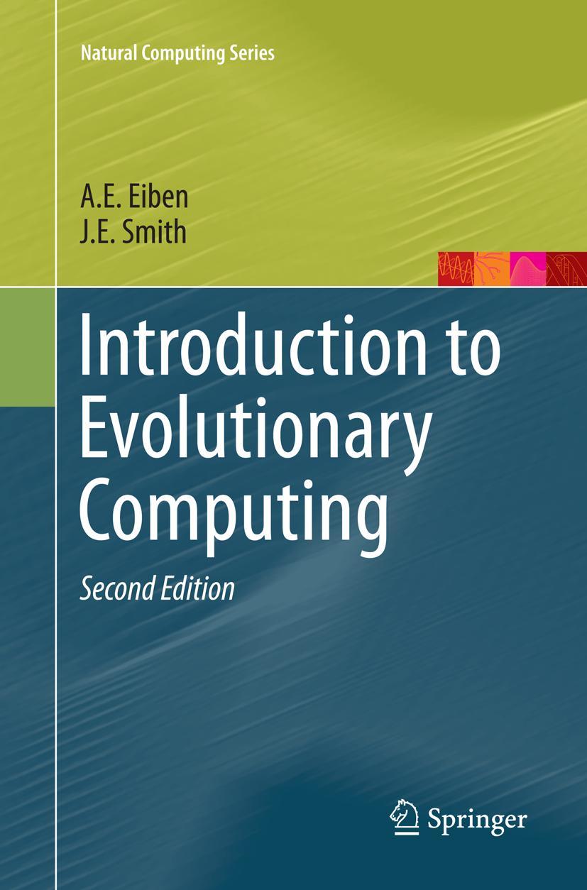 Cover: 9783662499856 | Introduction to Evolutionary Computing | J. E. Smith (u. a.) | Buch