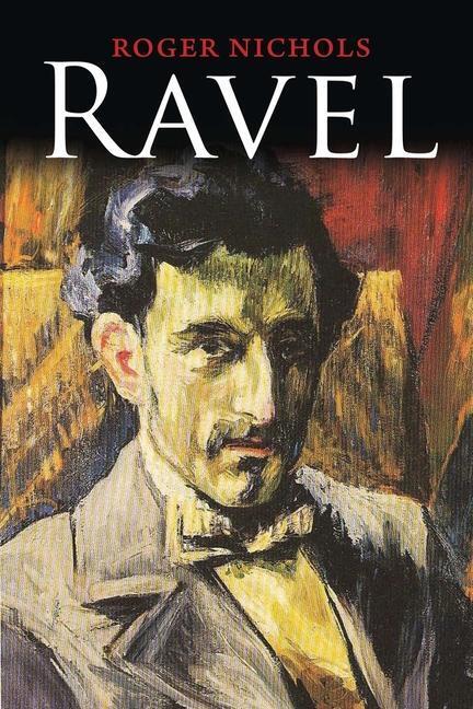 Cover: 9780300187762 | Ravel | Roger Nichols | Taschenbuch | Kartoniert / Broschiert | 2012
