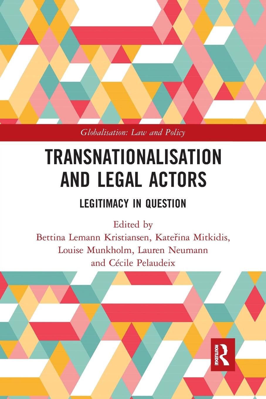 Cover: 9780367727963 | Transnationalisation and Legal Actors | Legitimacy in Question | Buch