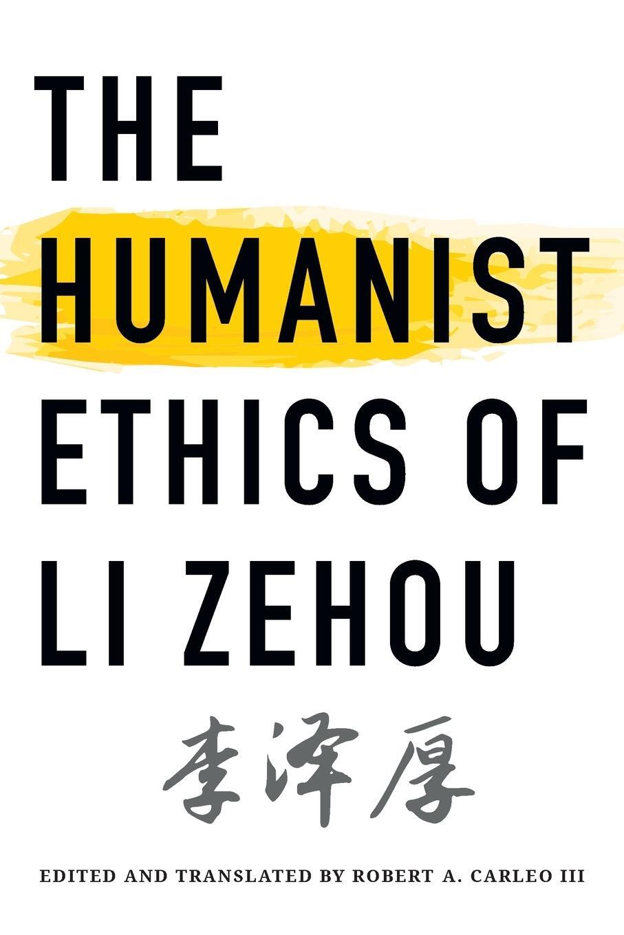 Cover: 9781438491448 | The Humanist Ethics of Li Zehou | Zehou Li | Taschenbuch | Paperback