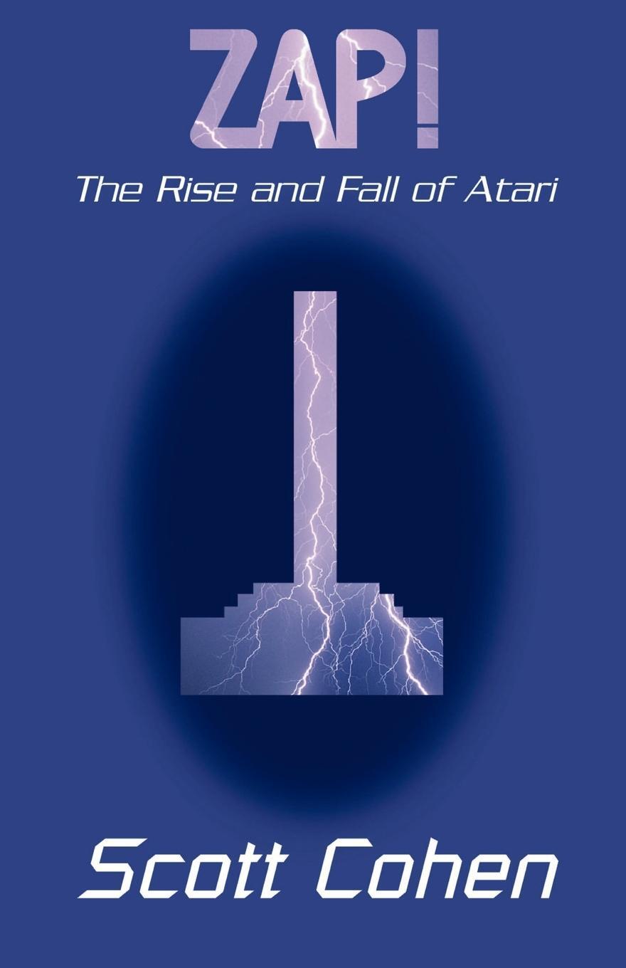 Cover: 9780738868837 | ZAP! | The Rise and Fall of Atari | Scott Cohen | Taschenbuch | 1984