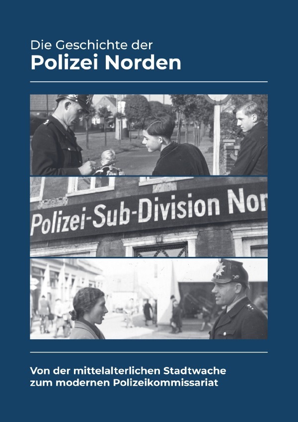 Cover: 9783756545162 | Die Geschichte der Polizei Norden | Jans Weege | Taschenbuch | 2022