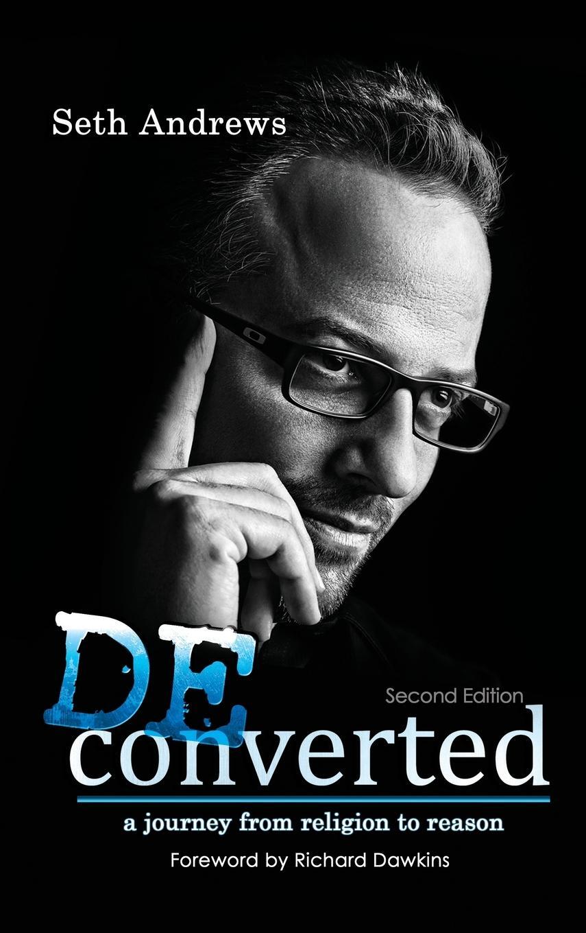 Cover: 9781977217639 | Deconverted | A Journey from Religion to Reason | Seth Andrews | Buch
