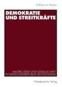 Cover: 9783531135472 | Demokratie und Streitkräfte | Wilfried Von Bredow | Taschenbuch | 2000