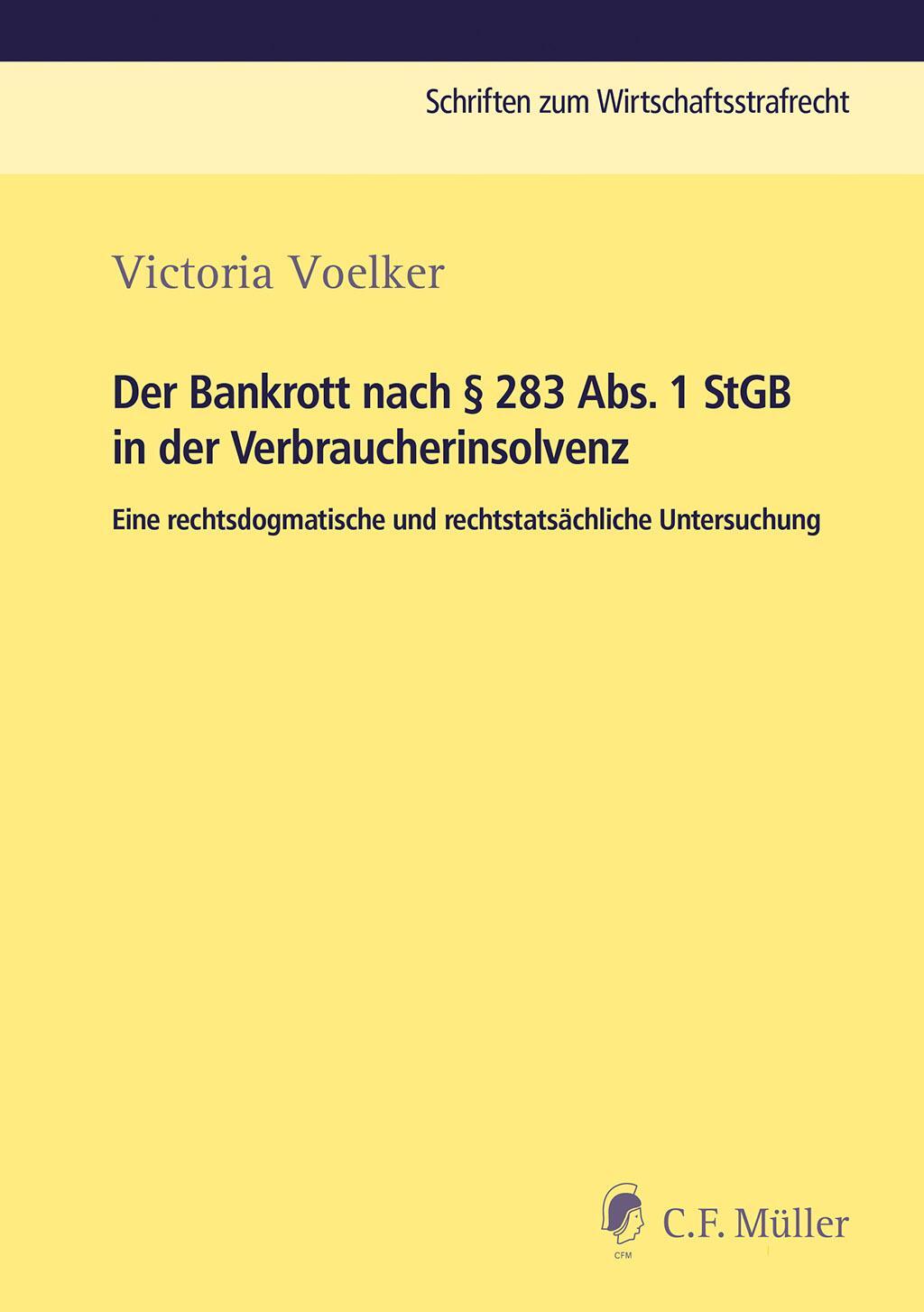 Cover: 9783811456525 | Der Bankrott nach § 283 Abs. 1 StGB in der Verbraucherinsolvenz | Buch