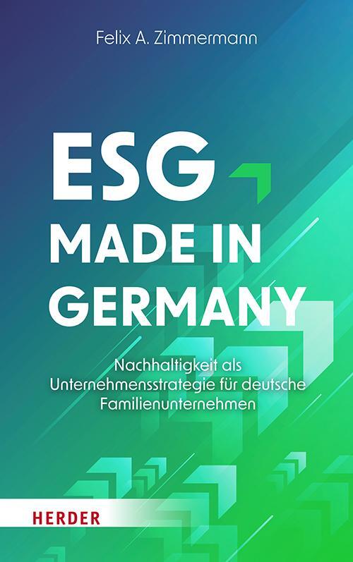 Cover: 9783451396472 | ESG - Made in Germany | Felix A. Zimmermann | Buch | 272 S. | Deutsch