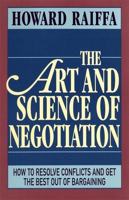 Cover: 9780674048133 | The Art and Science of Negotiation | Howard Raiffa | Taschenbuch