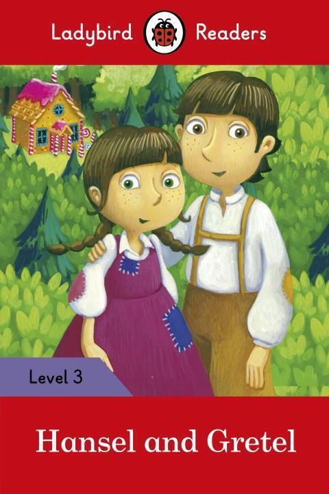 Cover: 9780241298619 | Ladybird Readers Level 3 - Hansel and Gretel (ELT Graded Reader)