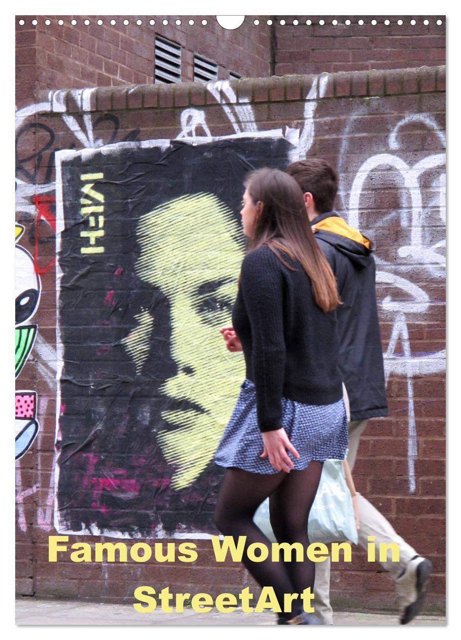 Cover: 9783675563315 | Famous Women in StreetArt (Wandkalender 2024 DIN A3 hoch), CALVENDO...