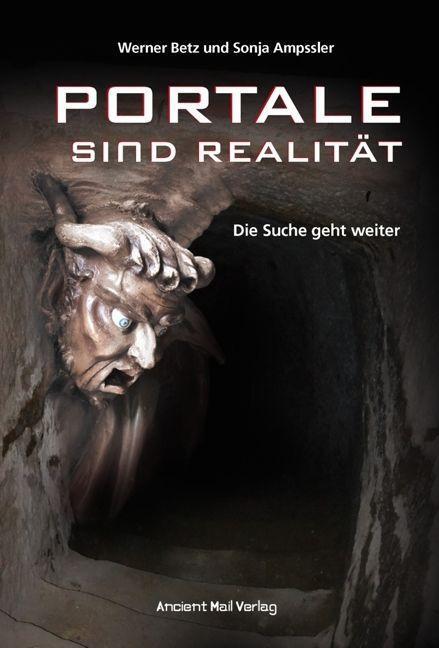 Cover: 9783956523250 | Portale sind Realität | Die Suche geht weiter | Werner Betz (u. a.)