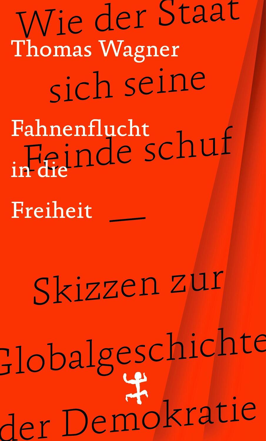 Cover: 9783751803762 | Fahnenflucht in die Freiheit | Thomas Wagner | Buch | Deutsch | 2022
