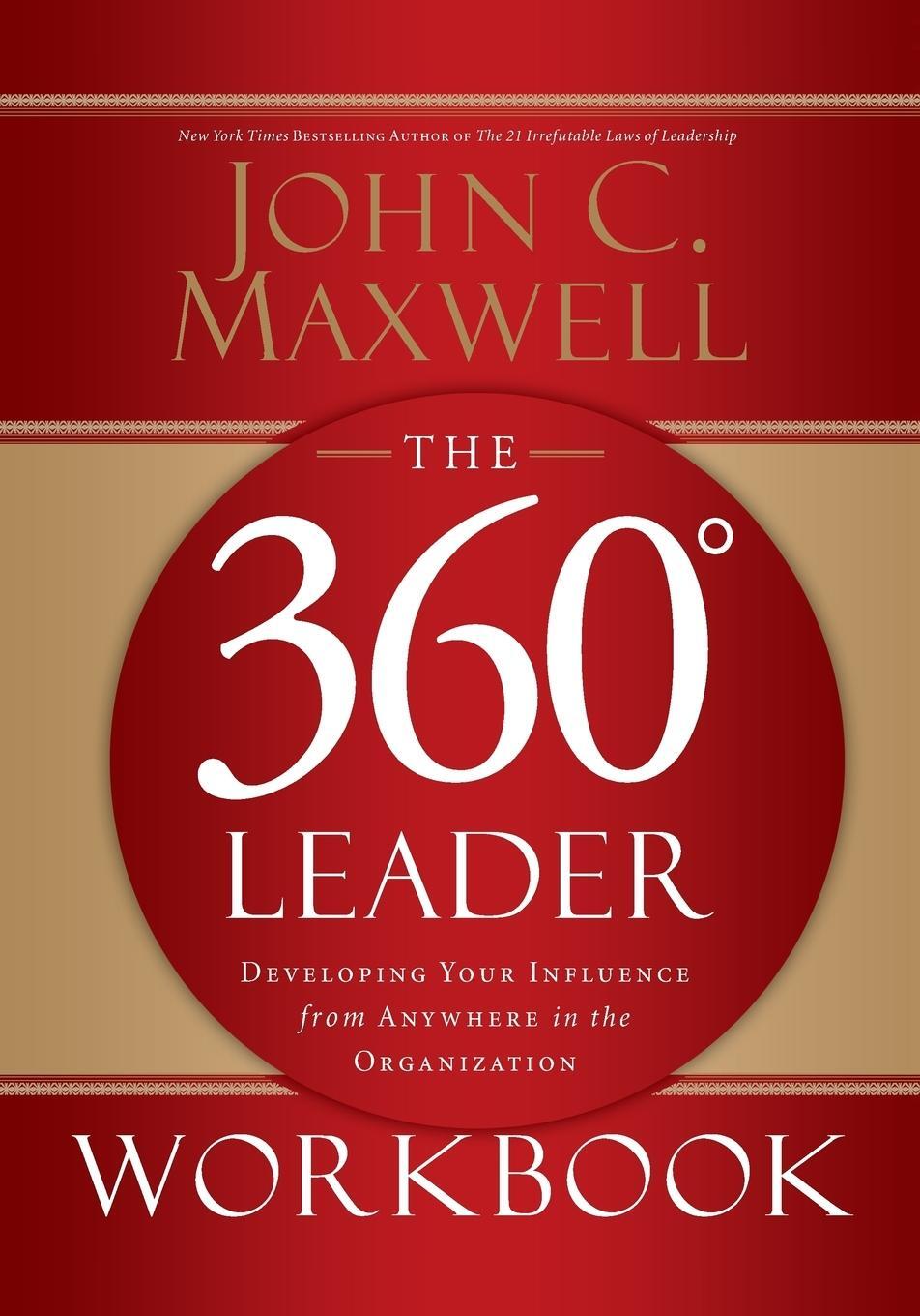 Cover: 9780785260950 | The 360 Degree Leader Workbook | John C. Maxwell | Taschenbuch | 2006