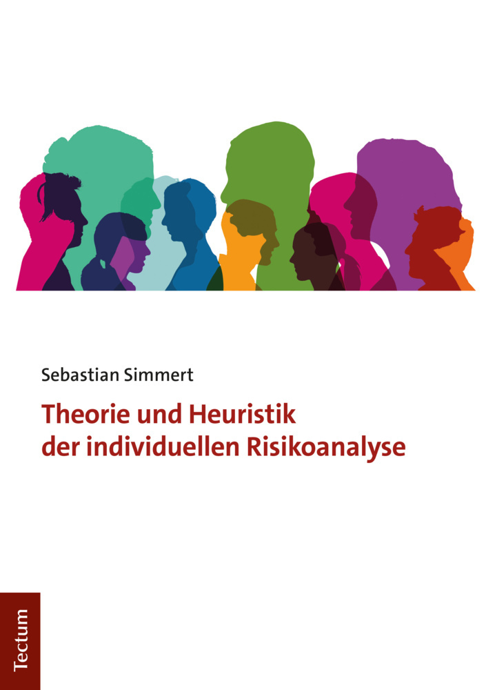 Cover: 9783828845619 | Theorie und Heuristik der individuellen Risikoanalyse | Simmert | Buch