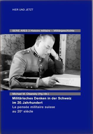 Cover: 9783039193462 | Militärisches Denken in der Schweiz im 20. Jahrhundert La pensée...