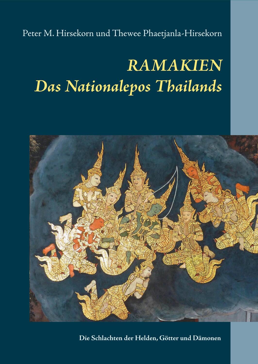 Cover: 9783740745455 | Ramakien. Das Nationalepos Thailands | Peter M. Hirsekorn (u. a.)