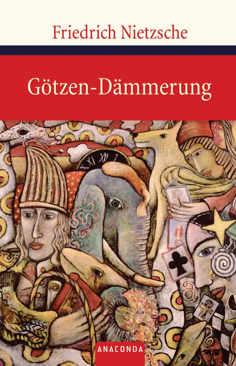 Cover: 9783866472419 | Götzen-Dämmerung | oder "Wie man mit dem Hammer philosophiert" | Buch